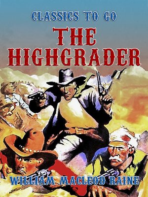 cover image of The Highgrader